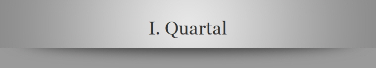I. Quartal