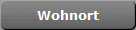 Wohnort
